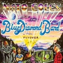 COLES NATO & THE BLUE DI  - CD FLYOVER
