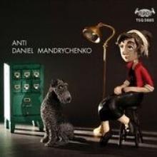 MANDRYCHENKO DANIEL  - CD ANTI