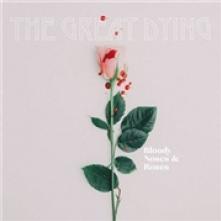 GREAT DYING  - CD BLOODY NOSES & ROSES