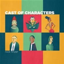 NICK FINZER  - CD CAST OF CHARACTERS