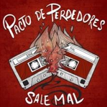 PACTO DE PERDEDORES  - SI SALE MAL /7