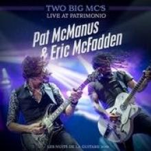 TWO BIG MC'S (PAT MCMANUS  - CD LIVE AT PATRIMONIO