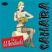 WHODADS  - VINYL SAHARA -10- [VINYL]