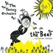 FANTASY ORCHESTRA  - CD BEAR...AND OTHER STORIES