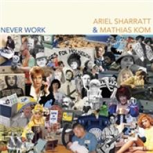 SHARRATT ARIEL & MATHIAS  - CD NEVER WORK