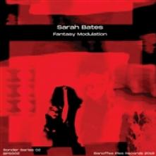 BATES SARAH  - CD FANTASY MODULATION..