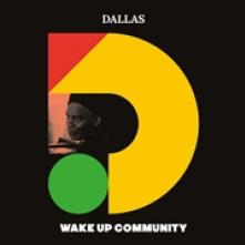 DALLAS  - CD WAKE UP COMMUNITY