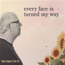 GREGSON CLIVE  - CD EVERY FACE IS TURNED MY..