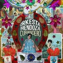 ORKESTA MENDOZA  - VINYL CURANDERO [VINYL]