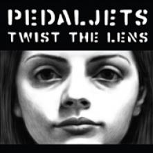 PEDALJETS  - CD TWIST THE LENS