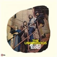 UNDERDOGS  - VINYL BLUES BAND -REISSUE- [VINYL]