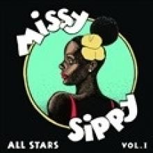 MISSY SIPPY ALL STARS  - VINYL MISSY SIPPY ALL STARS.. [VINYL]