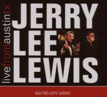 LEWIS JERRY LEE  - CD LIVE FROM AUSTIN, TX