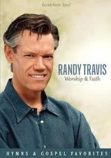 TRAVIS RANDY  - DVD WORSHIP & FAIT