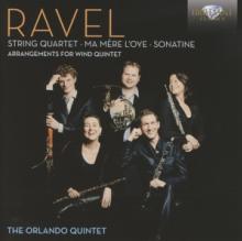 RAVEL / VAN SAMBEEK / ORLANDO ..  - CD ARRANGEMENTS FOR WIND QUINTET