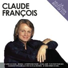 FRANCOIS CLAUDE  - 3xCD LA SELECTION