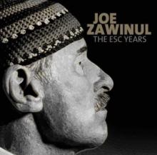 JOE ZAWINUL  - CD THE ESC YEARS
