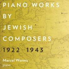 WORMS MARCEL  - CD PIANO WORKS BY JEWISH..
