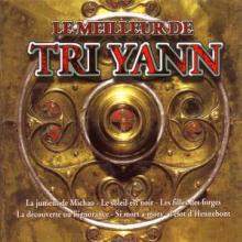 TRI YANN  - CD LE MEILLEUR DE TRI YANN