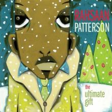 PATTERSON RAHSAAN  - CD THE ULTIMATE GIFT