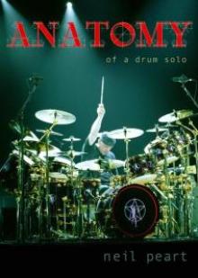 PEART NEIL  - 2xDVD ANATOMY OF A DRUM SOLO