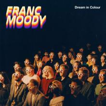 MOODY FRANC  - VINYL DREAM IN COLOUR LTD. [VINYL]