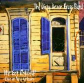 DIRTY DOZEN BRASS BAND  - CD WE GOT ROBBED: LIVE IN NEW ORL