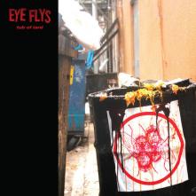 EYE FLYS  - VINYL TUB OF LARD [VINYL]