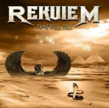 REKUIEM  - CD TIME WILL TELL