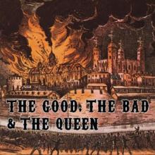  GOOD THE BAD AND THE QUEEN - supershop.sk