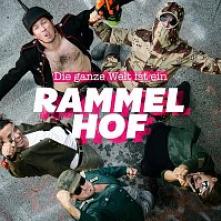 RAMMELHOF  - CD DIE GANZE WELT IST EIN RAMMELHOF