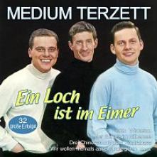 MEDIUM TERZETT  - 2xCD EIN LOCH IST IM..