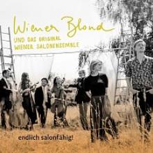 WIENER BLOND & DAS ORIGINAL WI..  - CD ENDLICH SALONFAHIG!