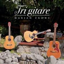 ZGONC MARJAN  - CD TRI GITARE