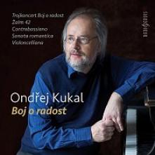 KUKAL ONDREJ  - CD BOJ O RADOST