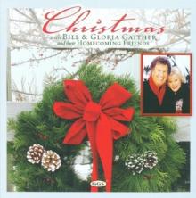 GAITHER BILL & GLORIA  - CD CHRISTMAS WITH BILL & GLORIA