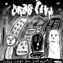 DRAB CITY  - VINYL GOOD SONGS FOR BAD PEOPLE [VINYL]