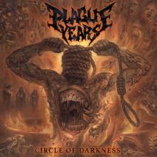 PLAGUE YEARS  - CD CIRCLE OF DARKNESS