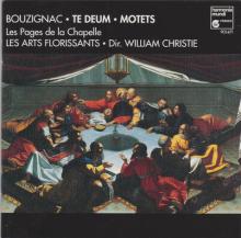 LES ARTS FLORISSANTS  - CD BOUZIGNAC: TE DEUM/MOTETS