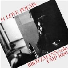 BROTZMANN PETER  - VINYL 14 LOVE POEMS [VINYL]