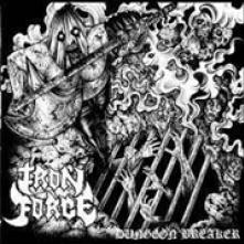 IRON FORCE  - CD DUNGEON BREAKER