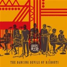 GROUPE RTD  - CD THE DANCING DEVILS OF DJIBOUTI
