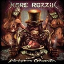 KORE ROZZIK  - VINYL VENGEANCE OVERDRIVE [VINYL]