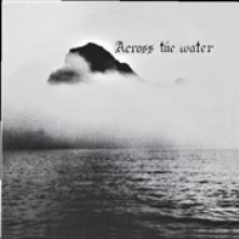  ACROSS THE.. -GATEFOLD- [VINYL] - supershop.sk