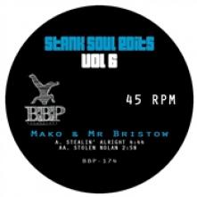 MAKO & MR. BRISTOW  - SI STANK SOUL EDITS VOL.6 /7