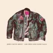 JOHN CALVIN ABNEY  - VINYL FAR CRIES AND CLOSE CALLS [VINYL]