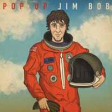 JIM BOB  - VINYL POP UP JIM BOB [LTD] [VINYL]