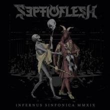 SEPTIC FLESH  - 2C INFERNUS SINFONICA MMXIX CDBR