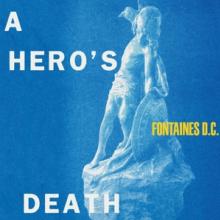 FONTAINES D.C.  - CD A HERO'S DEATH