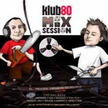 KLUB 80 MIX SESSION  - CD CHICASSS,NUMERO UNO…